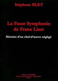 La Faust symphonie de Franz Liszt